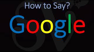 How to Pronounce Google CORRECTLY [upl. by Ariahaj]