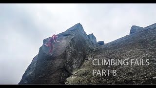 Rock Climbing Falls Fails and Whippers Compilation Part 8 [upl. by Frayne936]