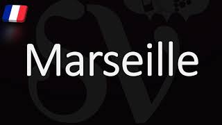 How to Pronounce Marseille French Pronunciation Native Speaker [upl. by Tisdale608]