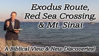 Moses the Exodus Route Red Sea Crossing Mt Sinai Ten Commandments Egypt Midian Saudi Arabia [upl. by Sayer]