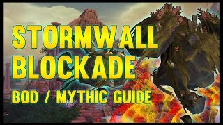 Stormwall Blockade Mythic Guide  FATBOSS [upl. by Lampert]