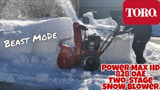 New Toro Power Max HD 828 OAE 28 in 252 cc TwoStage Gas Snow Blower Battles 2021 NorEaster [upl. by Valley797]