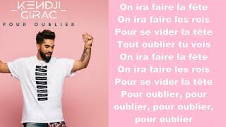 Kendji Girac  Pour oublier  Lyrics [upl. by Raamaj]