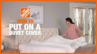 How to Put On a Duvet Cover  The Home Depot [upl. by Eniamahs]