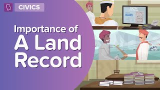 Importance Of A Land Record  Class 6  Civics  Learn With BYJUS [upl. by Petua]