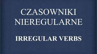 Wszystkie czasowniki nieregularne w języku angielskim  ponad 200 czasowników tłumaczenie i wymowa [upl. by Uwton]