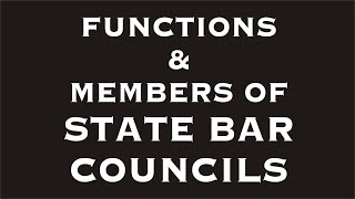 State Bar Councils  The Advocates Act 1961  Law Guru [upl. by Evars]