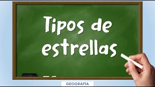 Tipos de estrellas [upl. by Annayd59]