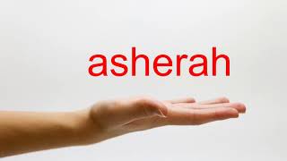 How to Pronounce asherah  American English [upl. by Nutter]