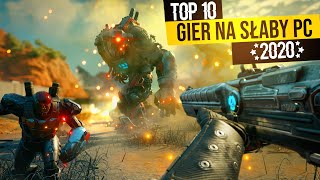 TOP 10 🎮 GRY NA SŁABY PC 2020  GRY NA SŁABY LAPTOP [upl. by Anor]