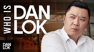 Who Is Dan Lok [upl. by Aenaj]