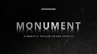 MONUMENT  Cinematic Trailer Sound Effects [upl. by Lemaceon74]