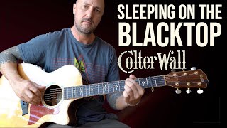 Sleeping On The Blacktop COLTER WALL Tutorial [upl. by Mumford608]