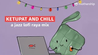 1 HOUR OF LOFI RAYA BEATS TO LISTEN TO DURING THIS CB PERIOD  Mothership Jazz Mix [upl. by Jahdai]