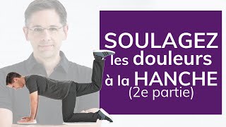 Exercices pour soulager la douleur à la hanche 2 [upl. by Paine]