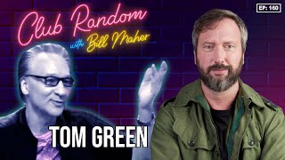 Tom Green  Club Random [upl. by Adnohser766]