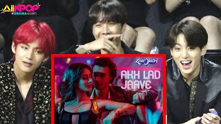 BTS REACTION TO BOLLYWOOD SONGS  Akh Lad Jaave  Korean Reaction To Bollywood songs  BTS INDIA [upl. by Duax]