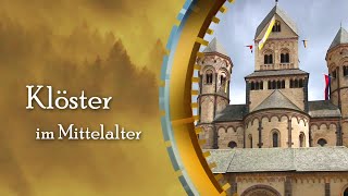 Klöster im Mittelalter [upl. by Faythe360]