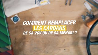 Comment remplacer les cardans de 2CV  MEHARI [upl. by Raina]