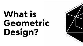 What Is Geometric Design [upl. by Anar]