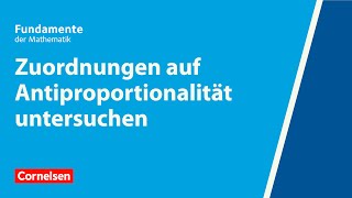 Zuordnungen auf Antiproportionalität untersuchen  Fundamente der Mathematik  Erklärvideo [upl. by Lleon898]