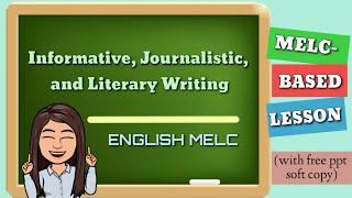 INFORMATIVE JOURNALISTIC AND LITERARY WRITING  MELCBASED LESSON [upl. by Erastatus]