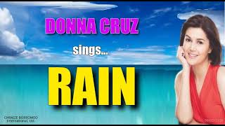 RAIN  Sung by Donna Cruz with Lyrics [upl. by Powe]