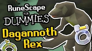 RuneScape For Dummies Dagannoth Rex Guide OSRS Guide [upl. by Lemrac]