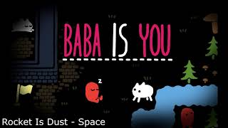 Baba Is You OST  Rocket Is Dust  Space [upl. by Orton857]