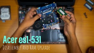 Acer es1531 Disassembly and Ram Upgrade [upl. by Werra]