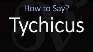 How to Pronounce Tychicus CORRECTLY [upl. by Browne]