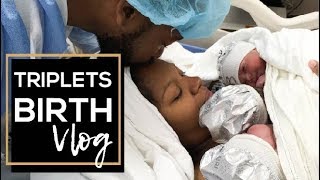 OFFICIAL TRIPLETS BIRTH VLOG [upl. by Gazo240]