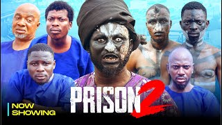 PRISON 2  APA KAMO STATE OZAIN EREKERE  Latest Nollywood Movie 2025 [upl. by Imoyik]