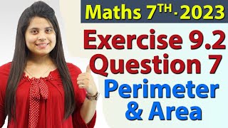 Q 7 Ex 92  Perimeter and Area  Chapter 9  Maths Class 7th  NCERT New Syllabus 2023 CBSE [upl. by Thadeus]