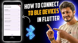 Connect to BLE devices  Bluetooth Low Energy BLE in Flutter [upl. by Illak]