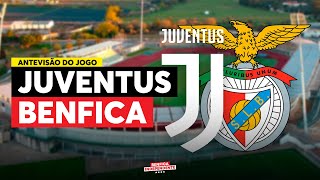 Juventus x BENFICA  ANTEVISÃO J8 LC [upl. by Allemap621]