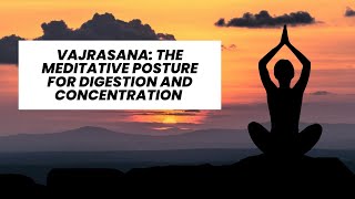 Vajrasana The Meditative Posture for Digestion and Concentration [upl. by Kondon]