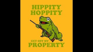 Hippity hoppity GET OFF MY PROPERTY [upl. by Babbie]