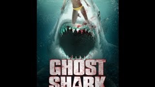 Ghost Shark Official Trailer 2013 [upl. by Riccio426]