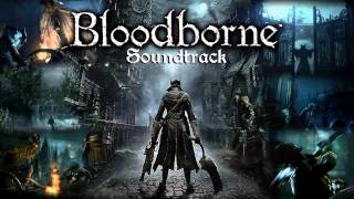 Bloodborne Soundtrack OST  Cleric Beast [upl. by Aerdnaid552]