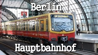 Doku Berlin Hauptbahnhof 2017 [upl. by Kacey]