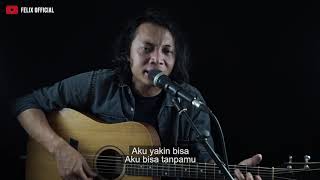 Aku Bisa Flanella  Felix Irwan Cover [upl. by Oletha]