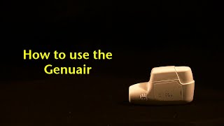 How to use the Genuair [upl. by Amos164]