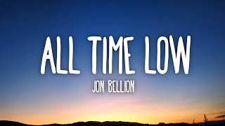 Jon Bellion  All Time Low Lyrics [upl. by Kcirdot]