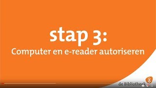 Stap 3  Computer en ereader autoriseren DigiBied [upl. by Ayikur874]