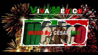 Viva Mexico  musica para Fiestas Patrias [upl. by Valenza]