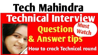 Tech Mahindra Technical Interview Questions amp Answers Tips Technical Interview [upl. by Yci661]