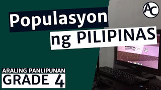 Araling Panlipunan Grade 4  Populasyon ng Pilipinas [upl. by Pinckney]