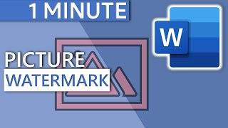 Insert Picture Watermark in Word 1 MINUTE  2020 [upl. by Adonis]