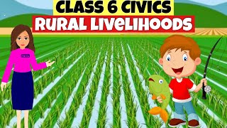 Rural Livelihoods  class 6 civics chapter 8  Class 6 civics UPSCIAS [upl. by Aniral]